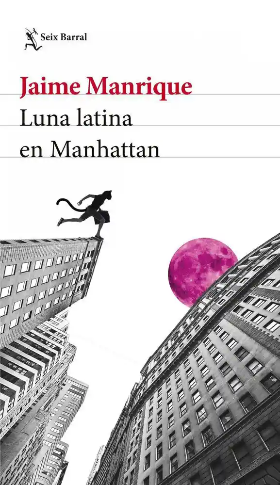 Luna Latina En Manhattan, Jaime Manrique