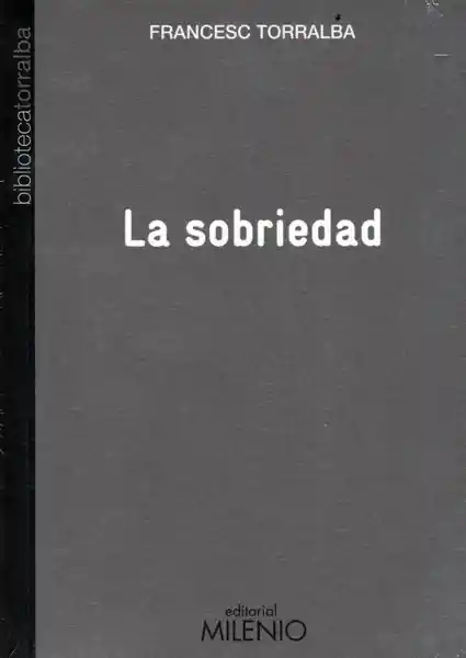 La Sobriedad - Francesc Torralba