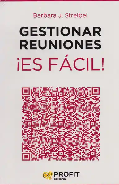 Gestionar Reuniones ¡Es Fácil! - Barbara J Streibel