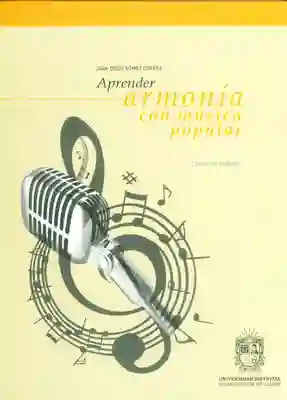 Aprender Armonía Con Música Popular. Libro de Trabajo Incluye Cd
