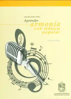 Aprender Armonía Con Música Popular. Libro de Trabajo Incluye Cd