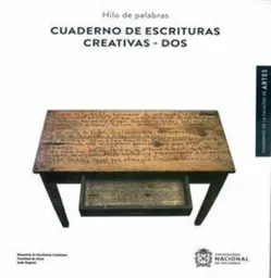 Cuaderno de Escrituras Creativas - Dos - Ana García Beruga