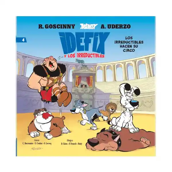 Idefix y Los Irreductibles 4 Los Irreductibles Hacen su Circo
