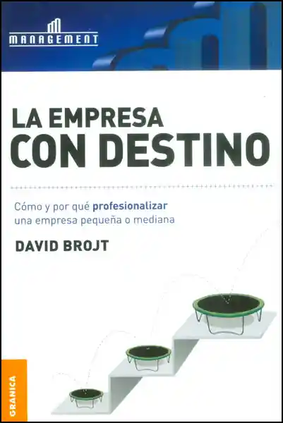 La Empresa Con Destino - David Brojt