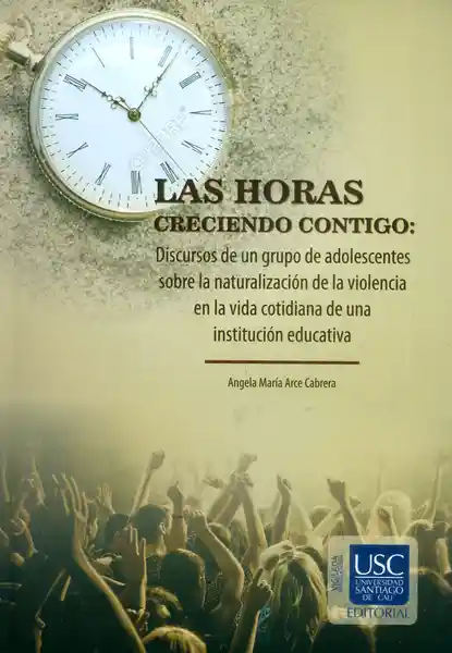 La Horas Creciendo Contigo - Angela María Arce Cabrera