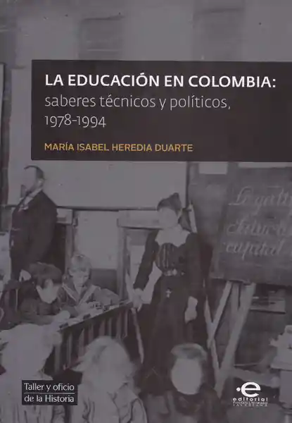 La Educación en Colombia - María Isabel Heredia Duarte