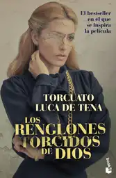 Torcuato Luca de Tena - Los Renglones Torcidos de Dios