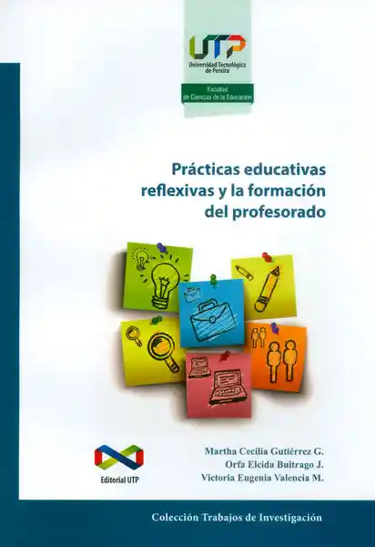 Prácticas Educativas Reflexivas y la Formación Del Profesorado