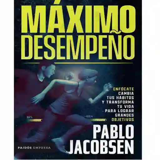 Máximo Desempeño - Pablo Jacobsen
