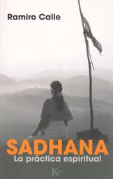 Sadhana: la Práctica Espiritual