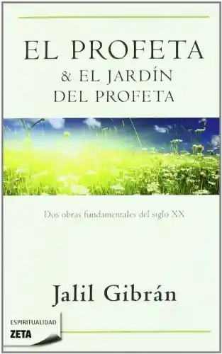 El profeta & El jardín del profeta