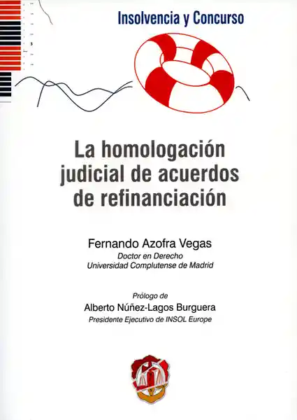 La Homologación Judicial de Acuerdos de Refinanciación