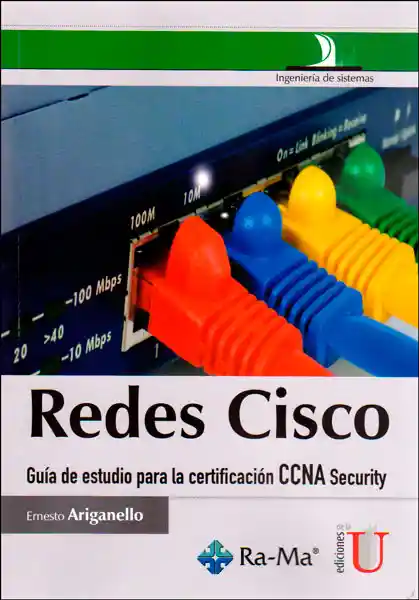 Redes Cisco. Guía de Estudio Para la Certificación Ccna Security