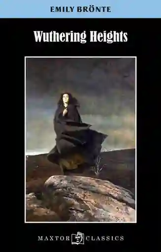Wuthering Heights - Emily Brontë