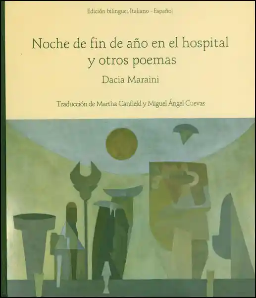 Noche de fin de año en el hospital y otro poemas (Edición Bilingüe)