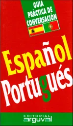 Guía Práctica de Conversación Español Portugués - VV.AA