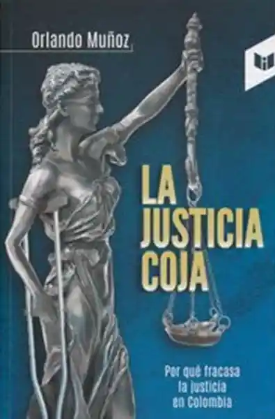 La justicia coja