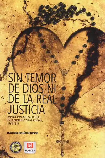 Sin Temor de Dios ni de la Real Justicia