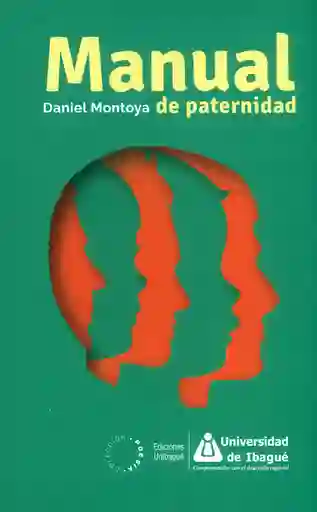 Manual de Paternidad - Daniel Montoya