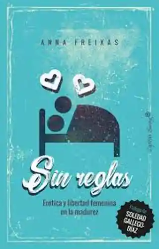 Sin Reglas - Anna Freixa