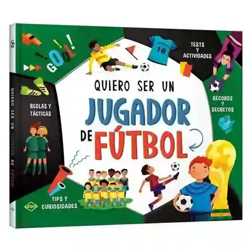 Quiero Ser Jugador de Fútbol