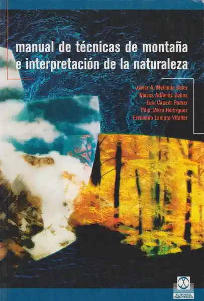 Manual de Técnicas de Montaña e Interpretación de la Naturaleza.