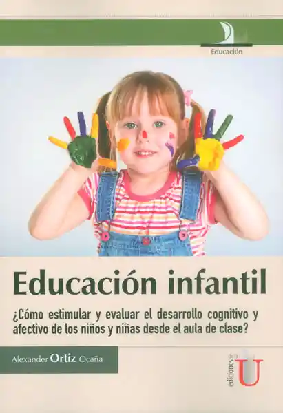 Educación Infantil. - Alexander Ortiz Ocaña