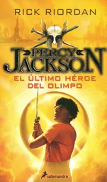 Percy Jackson 5. El Último Héroe Del Olimpo