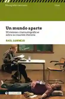 Un Mundo Aparte - Raúl Cornejo