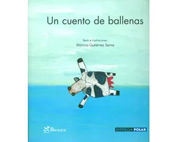 Un cuento de ballenas (Rústica)