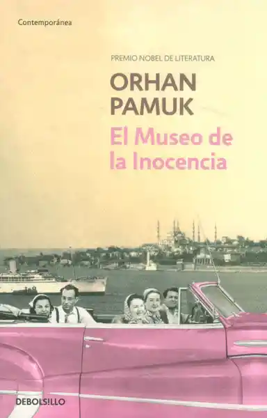 El Museo de la Inocencia - Orhan Pamuk