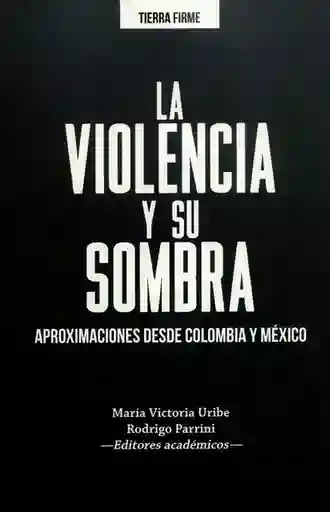 La violencia y su sombra