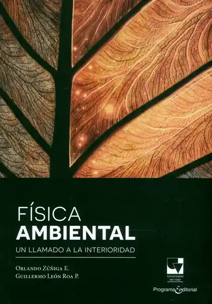 Física Ambiental - Orlando Zuñiga E Guillermo León Roa P.