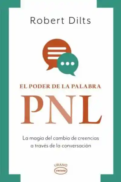 El Poder de la Palabra Pnl - Robert Dilts