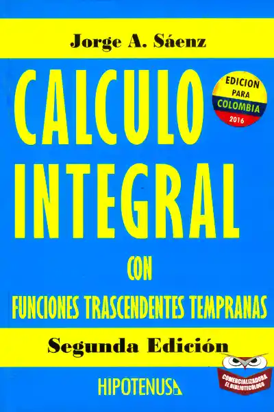 Cálculo Integral Con Funciones Trascendentales Tempranas