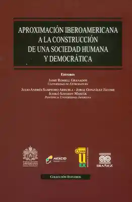 Aproximación Iberoamericana a la Construcción de Una Sociedad