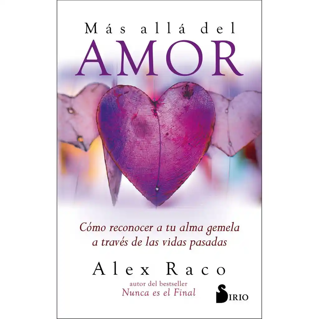 Más Allá Del Amor - Alex Raco