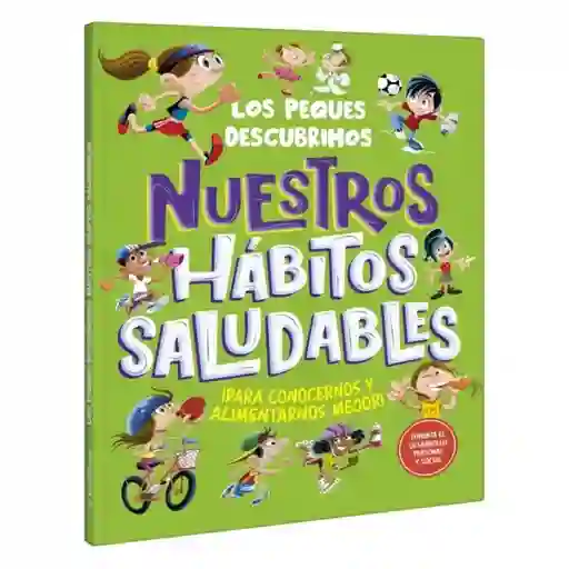 Los Peques Descubrimos Nuestros Hábitos Saludables