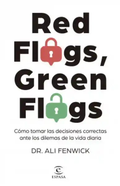 Red Flags Green Flags Dr. Ali Fenwick