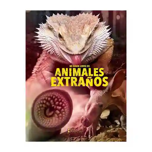 Mi gran libro de animales extraños