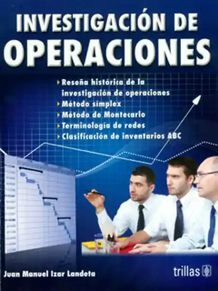 Investigación de Operaciones - Juan Manuel Izar Landeta