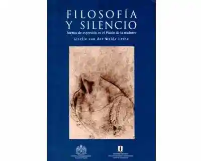 Filosofía y Silencio - Giselle Von Der Walde Uribe