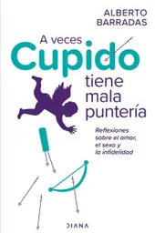 A veces Cupido tiene mala puntería