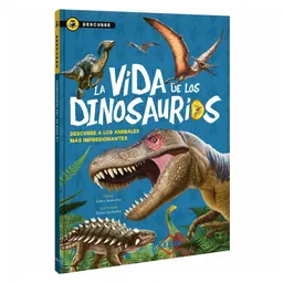 Vida La De Los Dinosaurios - Lexus Editores