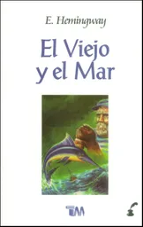 El Viejo y el Mar - E Hemingway