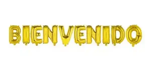 El Tío Letrero Globos Bienvenidos Dorado