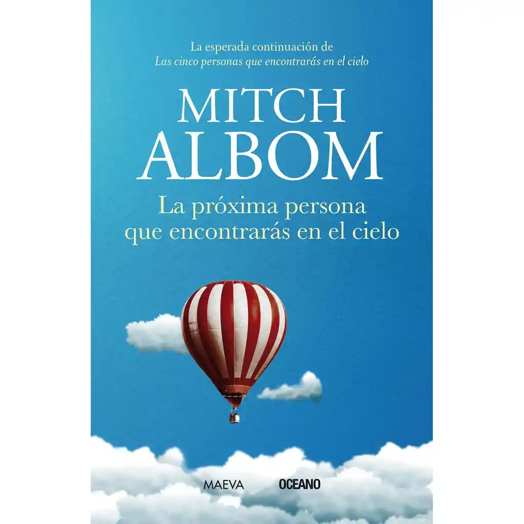 La Próxima Persona Que Encontrarás en el Cielo - Mitch Albom