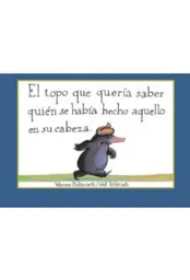 Topo Que Quería Saber Quien se Había Hecho Aquello en su Cabeza