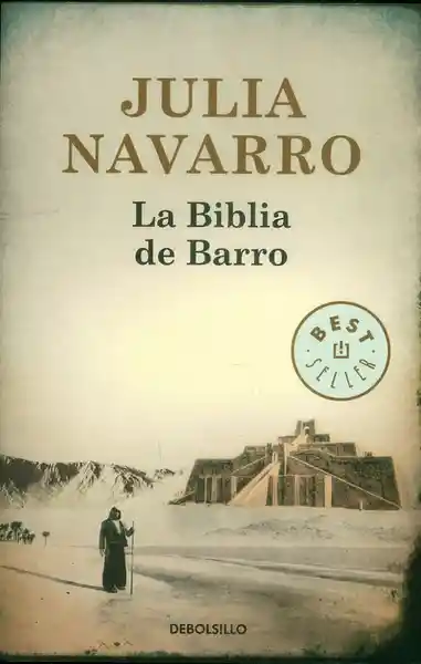 La Biblia de Barro - Julia Navarro