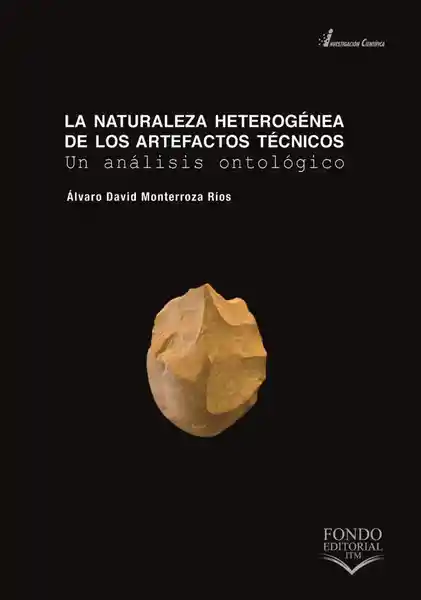 La Naturaleza Heterogénea de Los Artefactos Técnicos